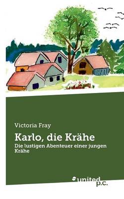 Karlo, Die Krahe (Paperback)