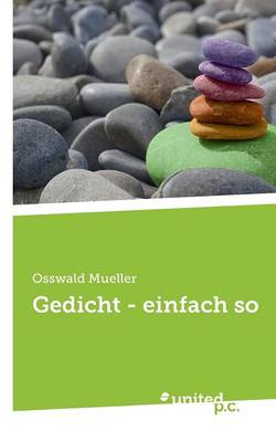 Gedicht - Einfach So (Paperback)