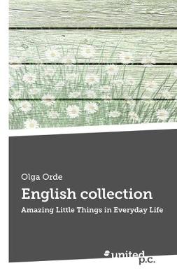English Collection: Amazing Little Things in Everyday Life (Paperback)