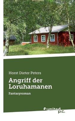 Angriff Der Loruhamanen (Paperback)