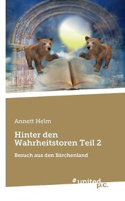 Hinter Den Wahrheitstoren Teil 2 (Paperback)