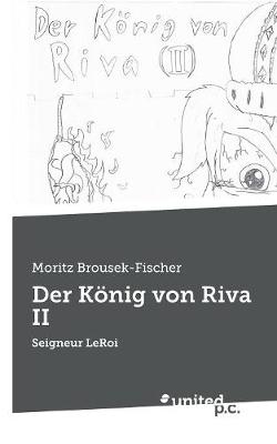 Der Knig Von Riva II (Paperback)