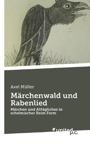 M rchenwald Und Rabenlied (Paperback)