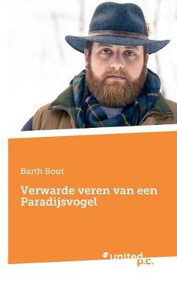 Verwarde Veren Van Een Paradijsvogel (Paperback)