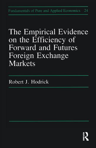 Empirical Evidence on the Efficiency of Forward and Futures Foreign Exchange Markets (Paperback)