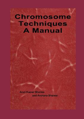 Chromosome Techniques (Hardback)