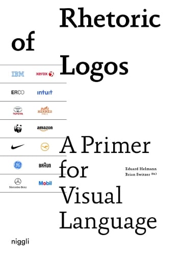 Rhetoric of Logos: A Primer for Visual Language (Paperback)
