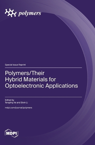 Polymers/Their Hybrid Materials for Optoelectronic Applications by ...