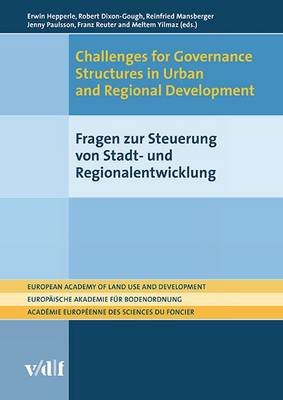 Challenges for Governance Structures in Urban and Regional Development - European Academy of Land Use and Development (EALD) (Paperback)