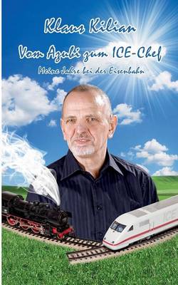 Vom Azubi Zum Ice-Chef (Paperback)