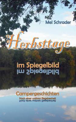 Herbsttage Im Spiegelbild (Paperback)