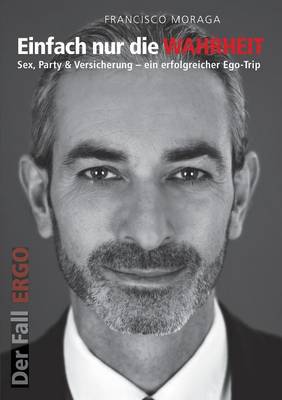 Der Fall Ergo - Einfach Nur Die Wahrheit (Paperback)