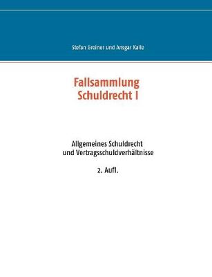 Fallsammlung Schuldrecht I (Paperback)