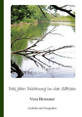 Das Jahr: Dichtung in Vier Satzen (Paperback)