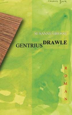 Gentrius Drawle (Paperback)