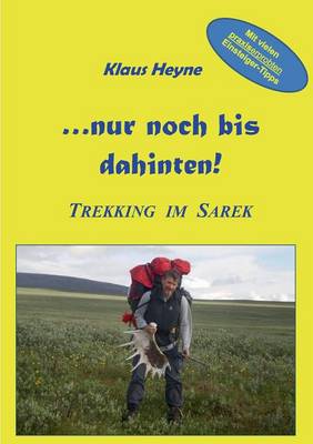 ...Nur Noch Bis Dahinten! (Paperback)