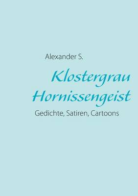 Klostergrau Hornissengeist (Paperback)
