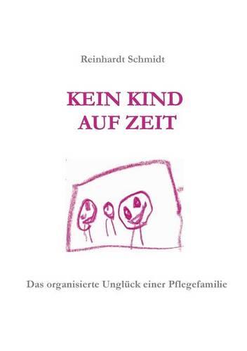 Kein Kind Auf Zeit (Paperback)