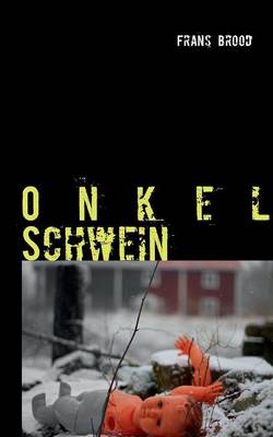 Onkel Schwein (Paperback)
