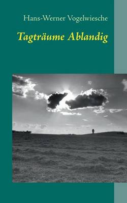 Tagtraume Ablandig (Paperback)