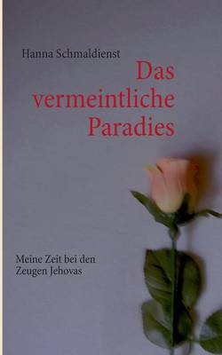 Das Vermeintliche Paradies (Paperback)