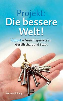 Projekt: Die Bessere Welt (Paperback)