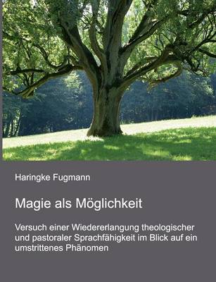 Magie ALS Moglichkeit (Paperback)