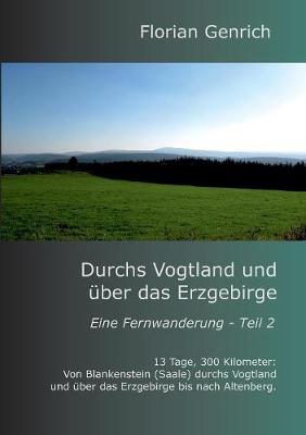Durchs Vogtland und uber das Erzgebirge (Paperback)
