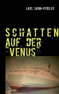 Schatten Auf Der "Venus" (Paperback)