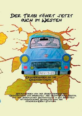 Der Trabi Faher Jetzt Auch Im Westen (Paperback)