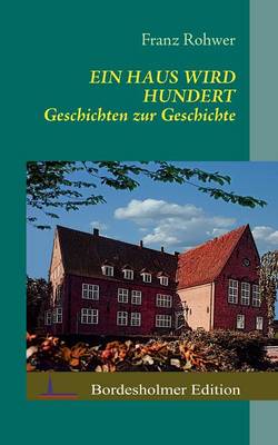 Ein Haus Wird Hundert (Paperback)
