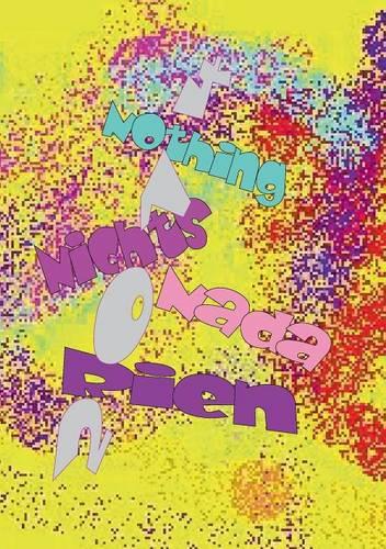 Nothing ! Nichts ! Rien ! NADA ! (Paperback)
