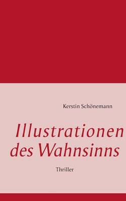 Illustrationen Des Wahnsinns (Paperback)