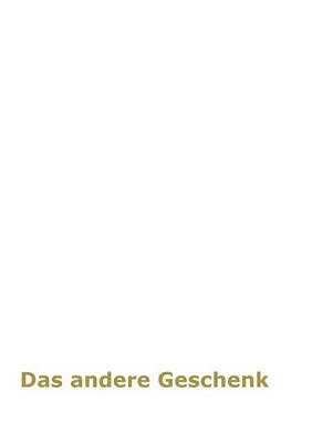 Das Andere Geschenk (Paperback)