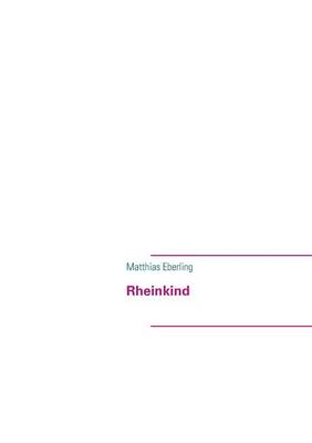 Rheinkind (Paperback)