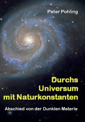 Durchs Universum mit Naturkonstanten (Paperback)