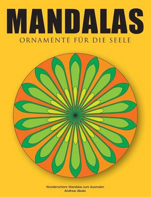 Mandalas - Ornamente Fur Die Seele (Paperback)
