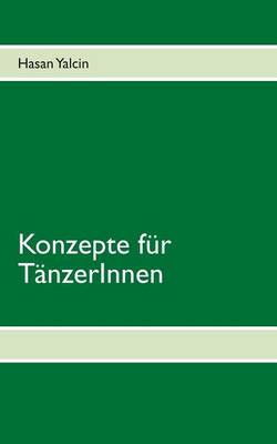 Konzepte Fur Tanzerinnen (Paperback)