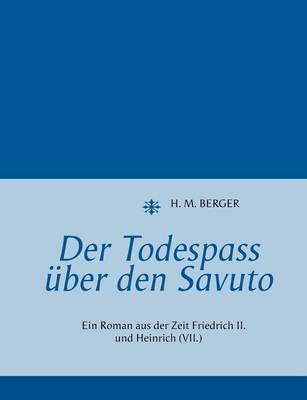 Der Todespass Uber Den Savuto (Paperback)
