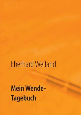 Mein Wende-Tagebuch (Paperback)