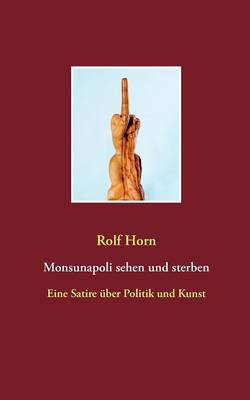Monsunapoli sehen und sterben (Paperback)