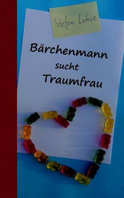 Barchenmann sucht Traumfrau (Paperback)