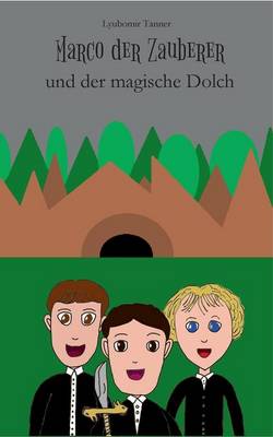 Marco Der Zauberer Und Der Magische Dolch (Paperback)
