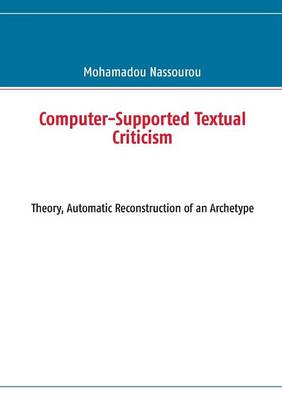 Computer-Supported Textual Criticism (Paperback)
