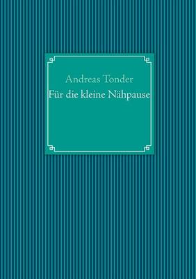Fur Die Kleine Nahpause (Paperback)