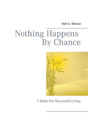 Nothing Happens by Chance (Paperback)