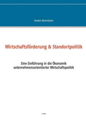 Wirtschaftsforderung & Standortpolitik (Paperback)