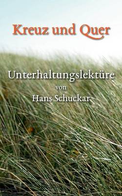 Kreuz Und Quer (Paperback)