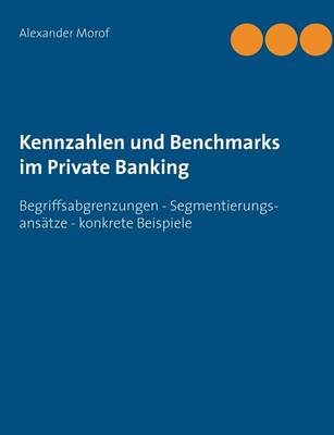 Kennzahlen Und Benchmarks Im Private Banking (Paperback)