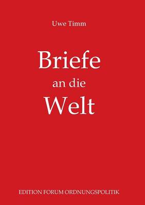 Briefe an Die Welt (Paperback)